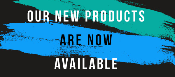 Our new products are now available!