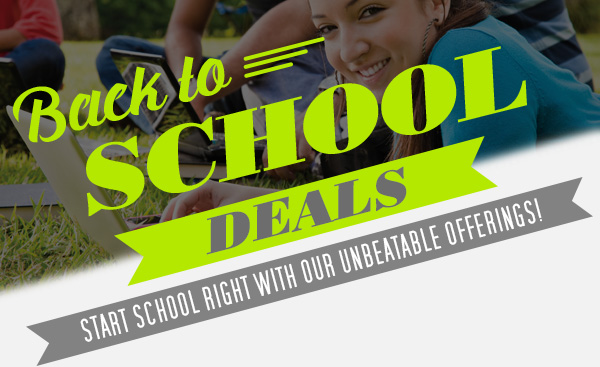 BACK TO SCHOOL DEALS