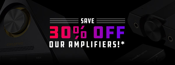 SAVE 30% OFF OUR AMPLIFIERS!