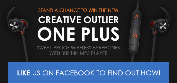 Stand a chance to win the new Creative Outlier ONE Plus sweat-proof wireless earphones with built-in MP3 player!