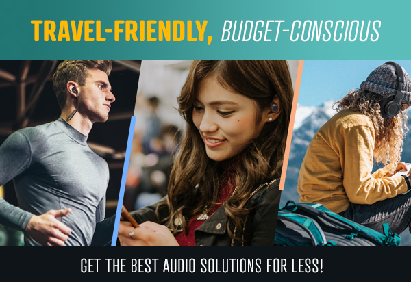 TRAVEL-FRIENDLY, BUDGET-CONSCIOUS