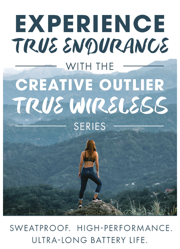 Experience True Endurance with the Creative Outlier True Wireless Series