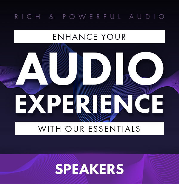 ENHANCE YOUR AUDIO EXPERIENCE WITH OUR ESSENTIALS