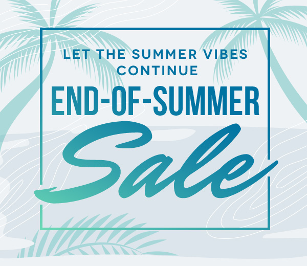 END-OF-SUMMER SALE