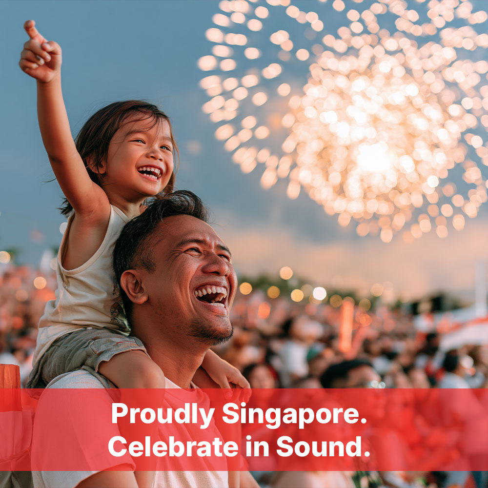 Proudly Singapore. Celebrate in Sound.