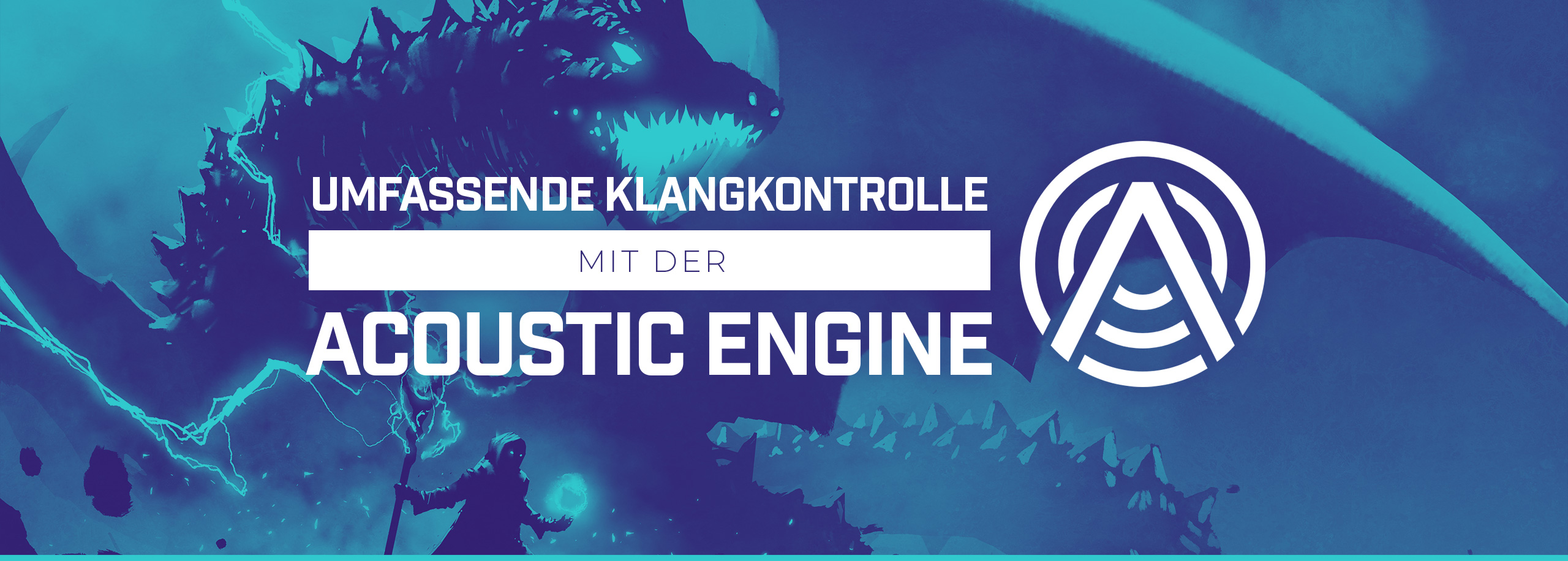UMFASSENDE KLANGKONTROLLE MIT DER ACOUSTIC ENGINE 