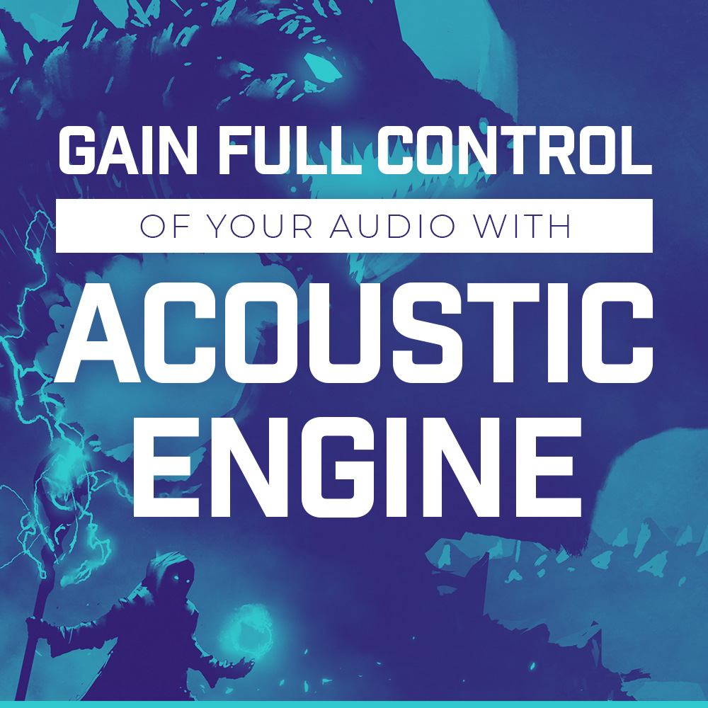Gain Full Control Of Your Audio With Acoustic Engine